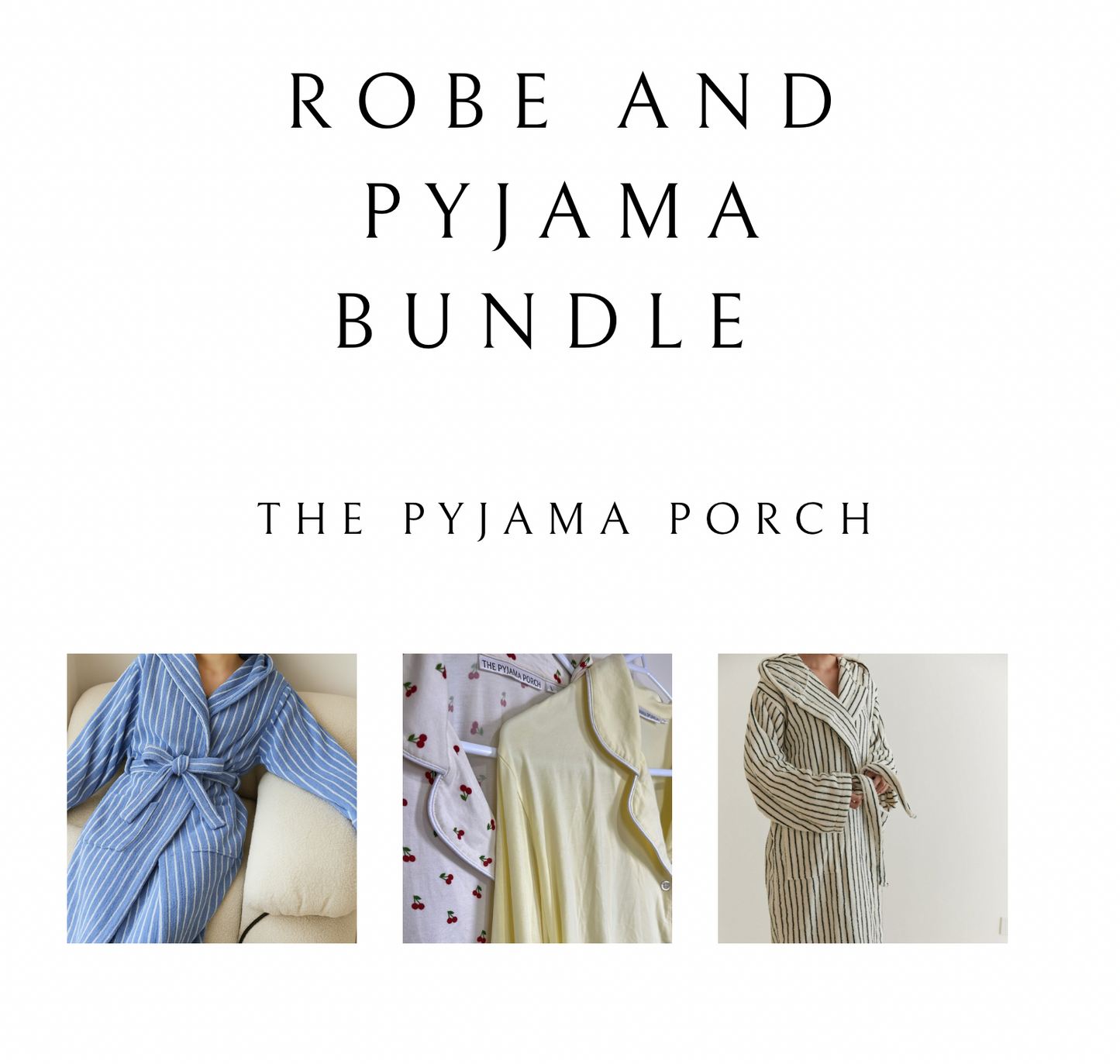 Robe and Pyjama bundle